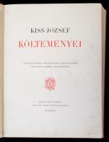 Kiss József Költeményei. Bp., [1897], Révai Irodalmi Intézet Rt., Franklin-Társulat Nyomdája,  1 t. ...