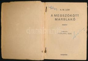 A. M. Low: A megszökött marslakó. Fordította: Früchtl Ede. Pesti Hírlap Könyve 505. Bp.,1937, Légrád...