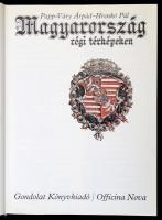 Papp-Váry Árpád - Hrenkó Pál: Magyarország régi térképeken. Bp., 1989, Gondolat - Officina Nova. Vás...