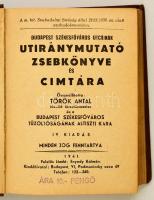 1941 Budapest Székesfőváros Utcáinak Utiránymutató Zsebkönyve és Címtára. Szerk.: Dr. Török Antal. E...