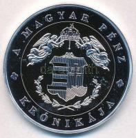 DN "A magyar pénz krónikája - Zsigmond, a konstanzi zsinat atyja" Ag emlékérem tanúsítvánn...