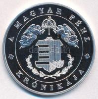DN "A magyar pénz krónikája - I. Világháború" Ag emlékérem tanúsítvánnyal (20g/0.999/38,61...