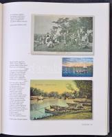 A Régi Magyarország Képeslapokon. Osiris Kiadó. 2006, 350 oldal / The Old Hungary on postcards. 2006...