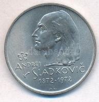 Csehszlovákia 1972. 20K Ag "Andrej Sladkovic" T:1- Czechoslovakia 1972. 20 Korun Ag "Andrej Sladkovic" C:AU Krause KM#76