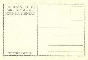 1911 Friedensfeier Kornblumentag. Druck Englert & Schlosser Frankfurt. Offizielle Karte Nr. 1. s...