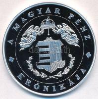 DN "A magyar pénz krónikája - Rabok legyünk vagy szabadok" Ag emlékérem tanúsítvánnyal (20...