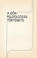 Dr. Tóth Béla: A bőrfeldolgozás története. Bp., 1984, Műszaki, (Egyetemi Nyomda.) Kiadói papírkötés