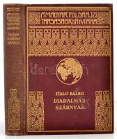 Italo Balbo: Diadalmas szárnyak. Fordította Gáspár Miklós. Magyar Földrajzi Társaság Könyvtára. Bp., é. n., Franklin-Társulat. Kiadói aranyozott egészvászon sozozatkötésben, kopottas borítóval, de belül jó állapotban.