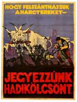 1918 Haranghy Jenő (1894-1951): Jegyezzünk hadikölcsönt, plakát, színes litográfia, Kunossy Rt. restaurált, 124×95 cm / lithographic poster, restored, 124×95 cm