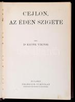 Keöpe Viktor: Cejlon, az éden szigete. Magyar Földrajzi Társaság Könyvtára. Bp., é. n., Franklin-Tár...