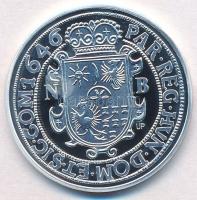 DN "Magyar tallérok utánveretben - I. Rákóczi György tallérja 1646" Ag emlékérem tanúsítvá...