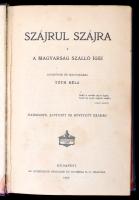 Tóth Béla: Szájrul-szájra. A magyarság és szálló igéi. Bp., 1907, Athenaeum. Harmadik, javított és b...