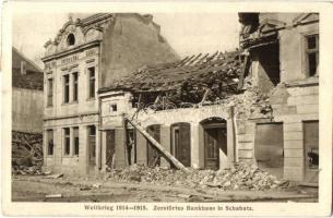 Sabac, Szabács, Schabatz; Weltkrieg 1914-1915, Zerstörtes Bankhaus / WWI damaged bank, ruins
