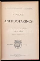 Tóth Béla: A magyar anekdotakincs. I., III., IV. kötet. Theasaurus Anecdoton Hungarorum. Mühlbeck Ká...