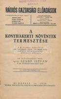 Szabó István: A konyhakerti növények termesztése. Rádiós Gazdasági Előadások. Bp., 1936, "Pátri...