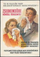 cca 1965 Zsebkendőbe köhögj, tüsszents! egészségügyi felvilágosító villamos plakát, 24x17 cm