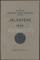 1936 A Magyar Országos Tornaszövetség (MOTESz) jelentése az 1935. évről. Bp., 1936, MOTESz, Bichler és Büchler Könyvnyomda. Papírkötés, foltos lapokkal, fekete-fehér fotókkal illusztrálva.