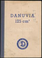 1960 Danuvia 125 köbcentiméteres motorkerékpár használati és kezelési utasítás. Bp., Danuvia. Félvászon-kötésben, a kötéstáblák sérültek, megtörtek, a hátsó kötéstáblákon jegyzettel.