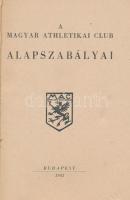 A Magyar Athletikai Club alapszabályai. Bp., 1943, MAC, (Jövő Nyomdaszövetkezet,) 65 p. Papírkötés, javított kötéssel.