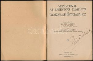 Berti László-Gellér Alfréd: Vezérfonal az epéevívás elméleti és gyakorlati oktatásához. Bp.,1930, Cs...