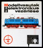 Halmai Attila - Halmai Géza: Modellvasutak elektronikus vezérlése. Bp., 1972, Műszaki. Kartonált papírkötésben, jó állapotban.