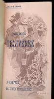 Őszi Kornél: Telivérek. Bp., 1901. Szerzői. 180p. A híres lótenyésztő lovakkal kapcsolatos elbeszélé...