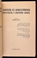 Huber Lipót: Újkori és modern zsidók Jézus Krisztusról és a kereszténységről
Kalocsa, 1933, Nyomato...