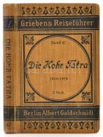 Dr. A. Otto: Die Hohe Tatra mit fünf Karten. 1909-1910 Berlin, 1909-10, Albert Goldschmidt. Kiadói egészvászon kötésben, térképmellékletekkel. / Linen-binding, with maps.