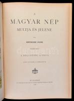 Benedek Elek: A magyar nép múltja és jelene.
1. köt.: A szolgaságtól a szabadságig. 2. köt.: A bölc...