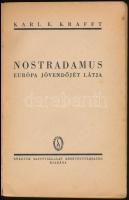 Krafft, Karl E.: Nostradamus Európa jövendőjét látja. Bp., Stádium. Kiadói papírkötés, Gerincnél sza...