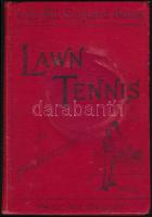H.W.W. Wilberforce: Lawn Tennis. With a chapter for ladies by Mrs. Hillyard. The All-England Series. London, 1897, George Bell&Son,16+78+4 p. Egészoldalas és szövegközti illusztrációkkal, korabeli reklámokkal. Kiadói egészvászon-kötés, foltos borítóval, egyébként jó állapotban, angol nyelven. / Linenbinding, with spotty cover, in good condition, in English language.