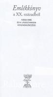 Emlékkönyv a XX. századból. Rábai Imre és H. László Magda visszaemlékezései. Szerk.: Gyárfás Katalin...