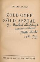 Kellér Andor: Zöld gyep, zöld asztal. Szemere Miklós életregénye. A címlap Vörös Géza munkája. (Bp.)...