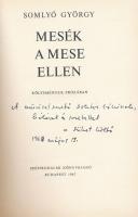 Somlyó György: Mesék a mese ellen. Költemények prózában. Bp., 1967, Szépirodalmi. Kiadói egészvászon...