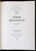 Fehér Géza: Török miniatúrák. A magyarországi hódoltság koráról. Bp., 1975, Magyar Helikon Corvina. ...