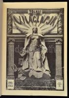 Tolnai Világlapja 1901-1944. Válogatta, a bevezető tanulmányt írta: Rapcsányi László. Bp., 1989, Ide...
