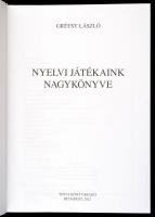 Grétsy László: Nyelvi játékaink nagykönyve. Magyar Nyelv Kézikönyvei XXVI. Bp.,2012, Tinta. Kiadói k...