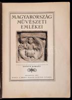 Divald Kornél: Magyarország művészeti emlékei. Bp., 1927, Királyi Magyar Egyetemi Nyomda. Kiadói fél...