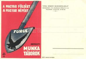 Nemzeti Munkatáborok: A Magyar Földért, A Magyar Népért. A Turul Nemzeti Munkaszolgálat irredenta reklámlapja / Hungarian irredenta, labor camp advertising card (EK)