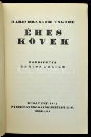 Rabindranath Tagore három műve: 
Mashi. Szüret. Éhes Kövek. Fordította Sármay Márton, Bartos Zoltán...