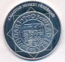 DN "A magyar nemzet pénzérméi - Az első évszám magyar dénáron 1490-1516" Ag emlékérem (10,...