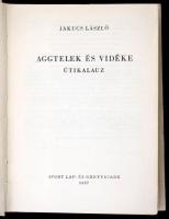 Dr. Jakucs László: Aggtelek és vidéke. Útikalauz. Bp., 1957, Sport. Kiadói félvászon-kötés, kihajtha...