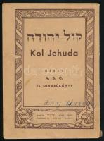 Kol Jehuda. Héber A.B.C. és olvasókönyv. Tel-Aviv, é.n., Sinai. Kiadói papírkötés.