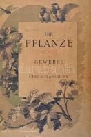 Gerlach, Martin: Die Pflanze in Kunst und Gewerbe. 
Wien, 1886. Gerlach & Schenk, 90 db nagymér...