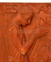 Reményi József (1887-1977): "És add meg nekünk". Terrakotta homlokzati dombormű, sérült, j...