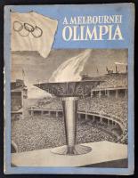 1956 A Melbournei Olimpia, sok fotóval illusztrált nyomtatvány, pp.:62,