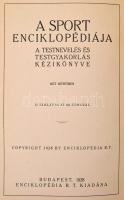 A sport enciklopédiája. Szerk.: Pálfy György. 1. köt. Bp., 1928, Enciklopédia Rt. KIadói vászonkötés...