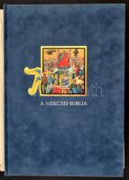 A Nekcsei Biblia legszebb lapjai. Bevezetőt írta Dana J. Pratt, a képmagyarázatokat írta Lévárdy Fer...