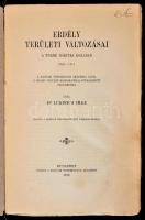 Dr. Lukinich Imre: Erdély területi változásai a török hódítás korában 1541-1711. A MTA által Bojári ...