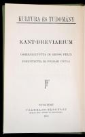 Kultura és Tudomány sorozat 3 kötete.
Kant-breviarium. Kant világnézete és életfelfogása. Összeállí...